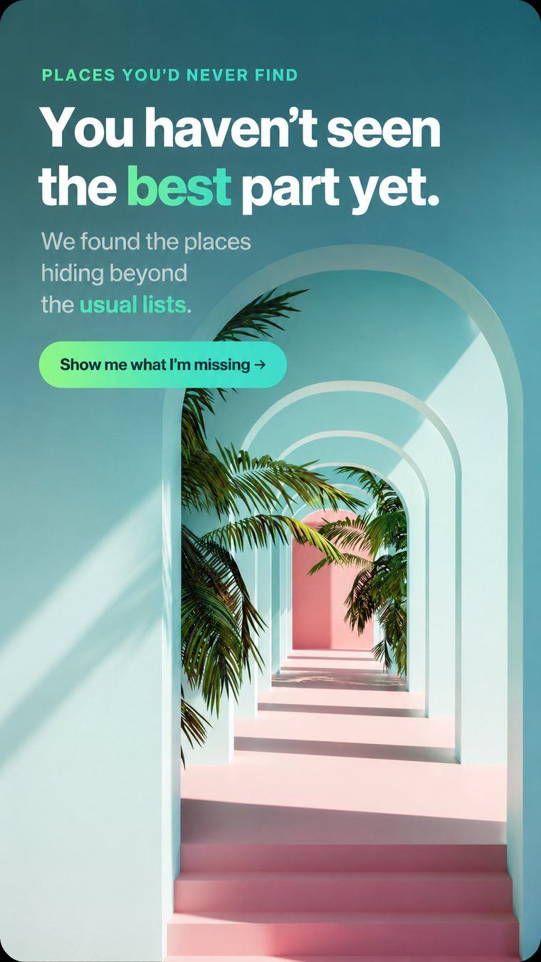 Places You'd Never Find